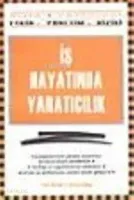 İş Hayatında Yaratıcılık