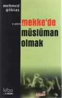 Mekke'de Müslüman Olmak