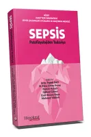 Sepsis  Patofizyolojiden Tedaviye