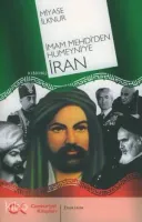 İmam Mehdi'den Humeyni'ye İran