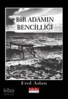 Bir Adamın Bencilliği