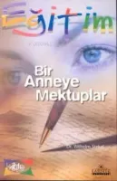 Bir Anneye Mektuplar
