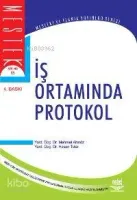 İş Ortamında Protokol