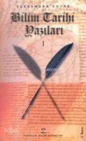 Bilim Tarihi Yazıları (Ciltli)