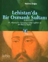 Lehistan'da Bir Osmanlı Sultanı