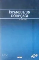 İstanbul'un 4 Çağı