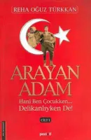 Arayan Adam (1. Cilt)