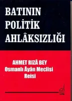 Batının Politikasının Ahlaksızlığı