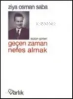 Geçen Zaman Nefes Almak