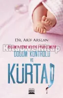 İslam'a Göre Ailevi Problemler Doğum Kontrolü ve Kürtaj