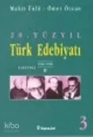 20. Yüzyıl Türk Edebiyatı 3