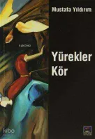 Yürekler Kör