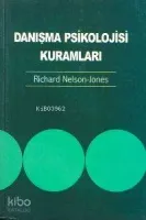 Danışma Psikolojisi Kuramları