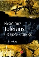 Eksiğimiz Tolerans