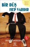 Bir Düş Hep Vardır
