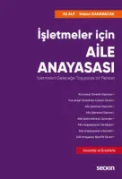 İşletmeler içinAile Anayasası İşletmeleri Geleceğe Taşıyacak bir Rehber