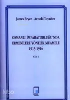Osmanlı İmparatorluğu'nda Ermenilere Yönelik Muamele