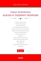İnşaat Hukukunda Alacak ve Tazminat Hesapları