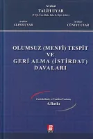Olumsuz (Menfi) Tespit ve Geri Alma (İstirdat) Davaları
