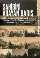 Sahibini Arayan Barış