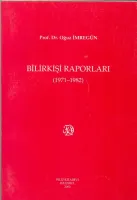Bilirkişi Raporları 1971 - 1982