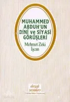 Muhammed Abduh'un Dinî ve Siyasî Görüşleri