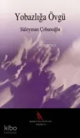 Yobazlığa Övgü