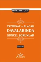 Tazminat ve Alacak Davalarında Güncel Sorunlar -
III