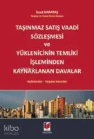 Taşınmaz Satış Vaadi Sözleşemesi ve Yüklenicinin Temliki İşleminden Kaynaklanan Davalar
