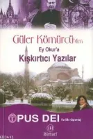 Güler Kömürcü'den Ey Okur'a Kışkırtıcı Yazılar