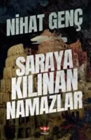 Saraya Kılınan Namazlar