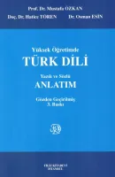 Yüksek Öğretimde Türk Dili Yazılı ve Sözlü Anlatım