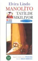 Manolita Tatilde Sıkılıyor