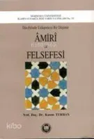 Amiri ve Felsefesi