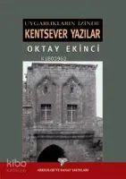 Uygarlıkları  İzinde Kentsever Yazılar