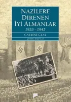 Nazilere Direnen İyi Almanlar (1933-1945)