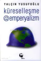 Küreselleşme ve Emperyalizm