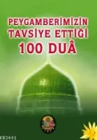 Peygamberimizin Tavsiye Ettiği 100 Dua