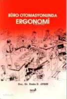Büro Otomasyonunda Ergonomi