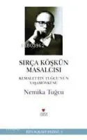 Sırça Köşkün Masalcısı