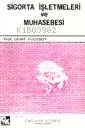 Sigorta İşletmeleri ve Muhasebesi