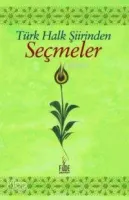 Türk Halk Şiirinden Seçmeler