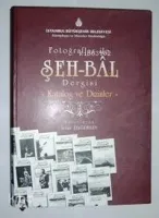 Fotoğraflar İle Şeh-bâl Dergisi