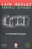 Laik Devlet ve Sarıklı Siyaset