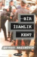 Bir İdamlık Kent