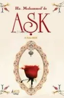 Hz. Muhammed'de Aşk