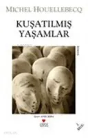 Kuşatılmış Yaşamlar