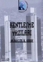 Kentleşme Yazıları