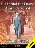 Bir İhtilal Bir Darbe Arasında 20 Yıl