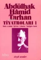 Abdülhak Hâmid Tarhan'ın Tiyatroları 1